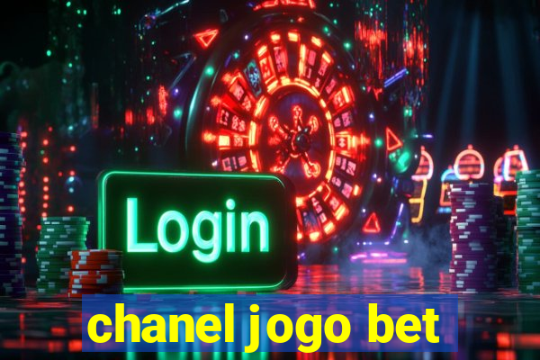 chanel jogo bet